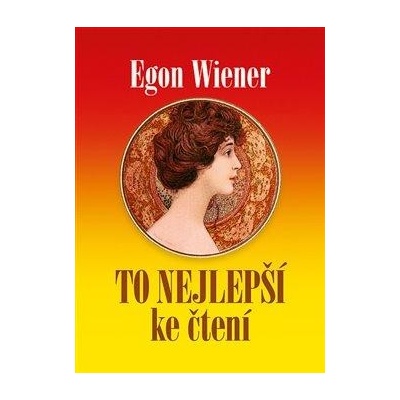 To nejlepší ke čtení - Egon Wiener
