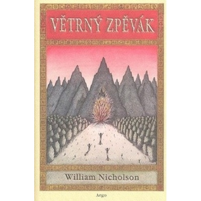 Větrný zpěvák - Ohnivý vítr I. - William Nicholson