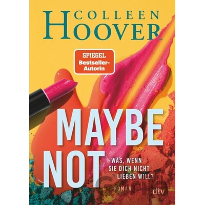 Maybe Not - Colleen Hoover