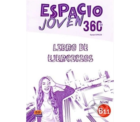 Espacio joven 360 B1.1 - Libro de ejercicios