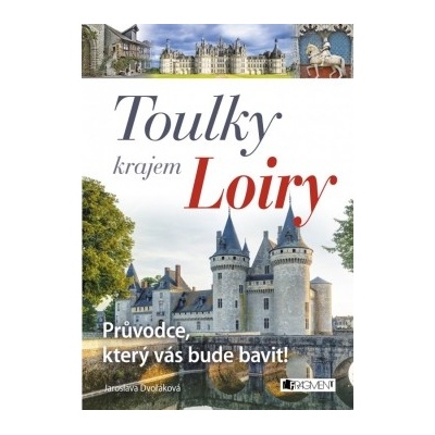 Toulky krajem Loiry