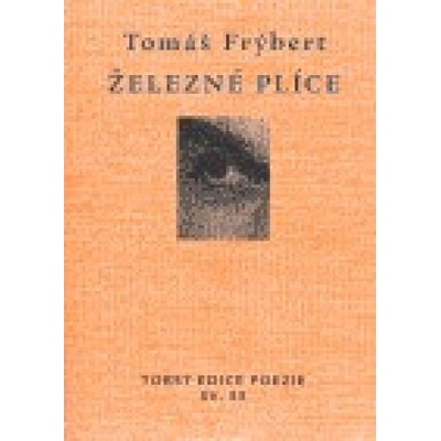 Železné plíce - Tomáš Frýbert