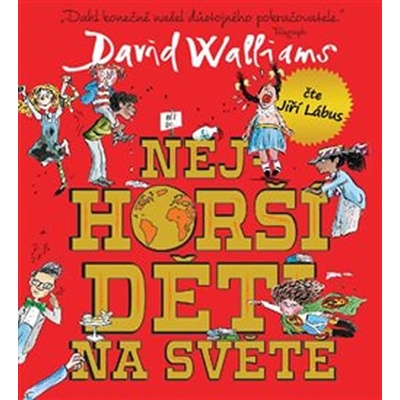 Nejhorší děti na světě - Walliams, David,Ross, Tony, Ostatní neknižní zboží