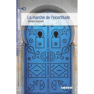 MONDES EN VF La marche de l´incertitude