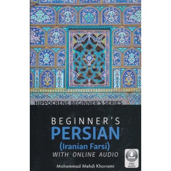 Beginner's Persian (Iranian Farsi) with Online Audio