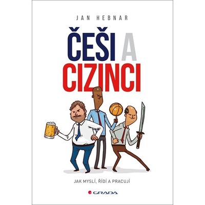 Češi a cizinci - Jan Hebnar