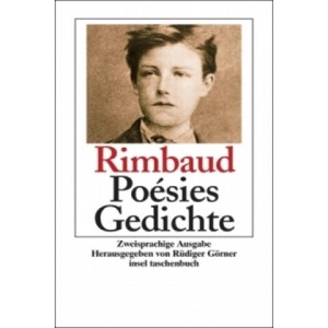 Poèsies. Gedichte | Arthur Rimbaud, Rüdiger Görner (ISBN: 9783458349877)