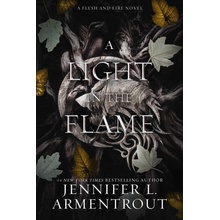 A Light in the Flame: A Flesh and Fire Novel