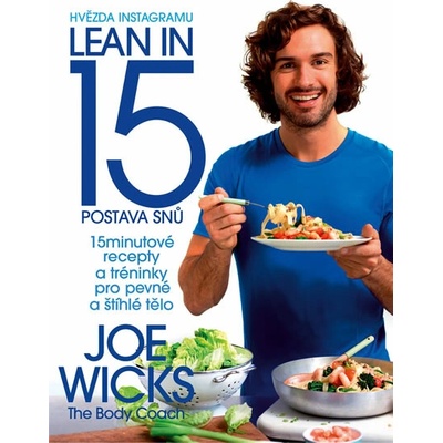 Lean in 15 - Postava snů Joe Wicks CZ