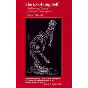 Evolving Self | Robert Kegan (ISBN: 9780674272316)