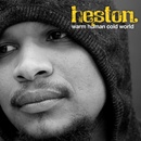 HESTON: WARM HUMAN COLD WORLD CD