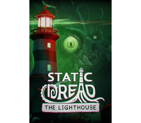 Static Dread: The Lighthouse
