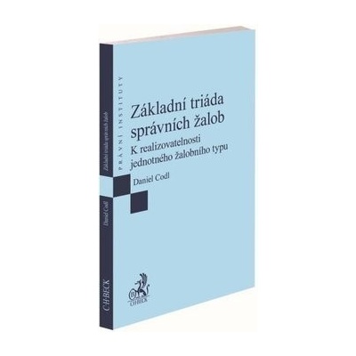 Základní triáda správních žalob