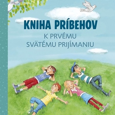 Kniha príbehov k prvému svätému prijímaniu - Barbara Korthues, Barbara Korthues (ilustrátor), Sabine Cuno