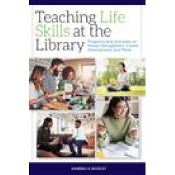 Teaching Life Skills at the Library | Kimberli S. Buckley