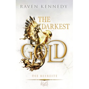 The Darkest Gold - Die Rebellin | Raven Kennedy (ISBN: 9783499011542)
