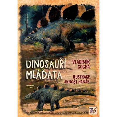Dinosauří mláďata - Vladimír Socha