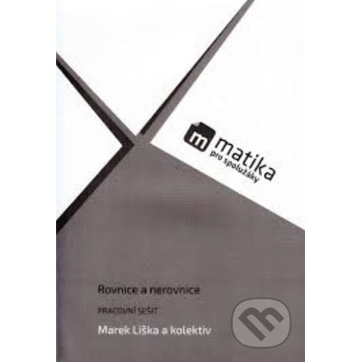 Matika pro spolužáky: Rovnice a nerovnice - PS