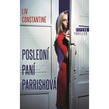 Poslední paní Parrishová - Constantine Liv