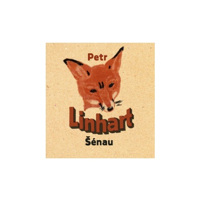 Linhart Petr - Šénau CD