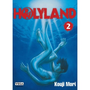 Holyland - Tome 2 | MORI Kouji (ISBN: 9782379502774)