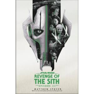Star Wars: Episode III: Revenge of the Sith (ISBN: 9781804964743)