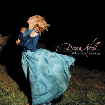 Diana Krall - When I Look In Your Eyes (LP) (0602465124545)