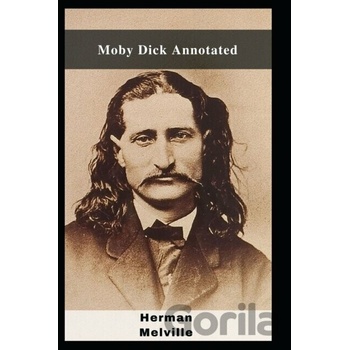 Moby Dick Annotated - Herman Melville