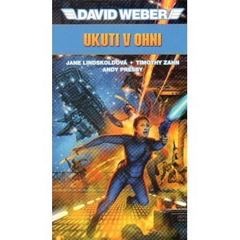 Ukuti v ohni - David Weber