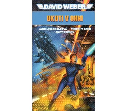 Ukuti v ohni - David Weber