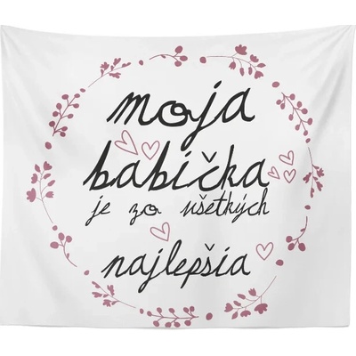 Sablio Deka Moja babička je tá zo všetkých najlepšia 150x120