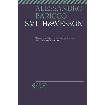Smith & Wesson | Alessandro Baricco