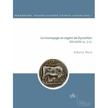 Image 1 of Le Monnayage En Argent de Dyrrachion: 375-60/55 Av. J. C. | A. Meta