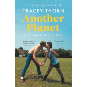 Another Planet | Tracey Thorn (ISBN: 9781786892584)