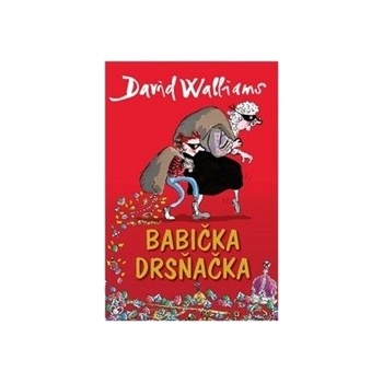 Babička drsňačka - David Walliams