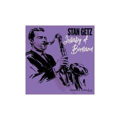 GETZ, STAN - LULLABY OF BIRDLAND