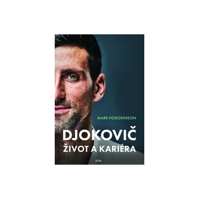 Djokovič Život a kariéra - Mark Hodgkinson