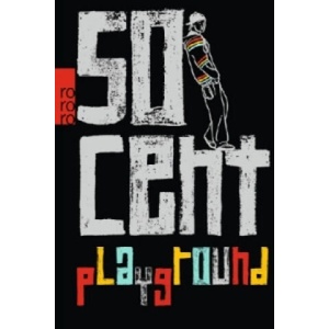 Playground | 0 Cent, Laura Moser, Rainer Schmidt (ISBN: 9783499259449)