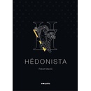 Hédonista - Robert Macků