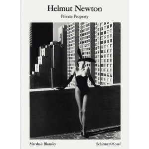 Helmut Newton: Private Property (ISBN: 9783829609111)