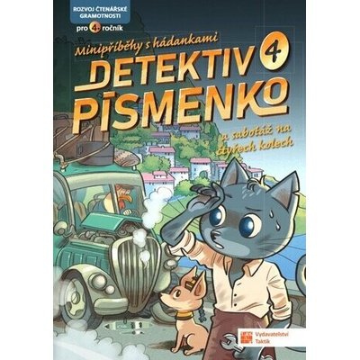 Detektiv Písmenko 4 a sabotáž na čtyřech kolech, neuveden, 2025