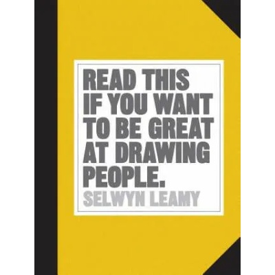 Read This if You Want to be Great at Drawing People | Leamy Selwyn