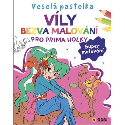 Veselá pastelka Víly Bezvamaľovanie pre prima...