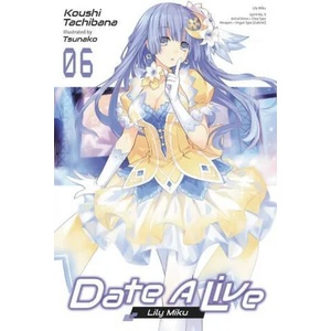 Date A Live, Vol. 6 (ISBN: 9781975320010)