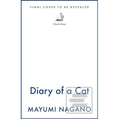 Diary of a Cat - Mayumi Nagano
