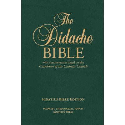 Didache Bible-RSV: With Commentaries Based on the Catechism of the Catholic Church Ignatius PressLeather
