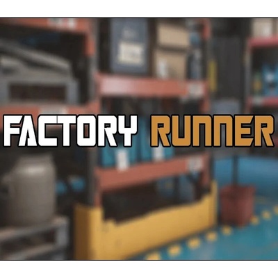 Factory Runner