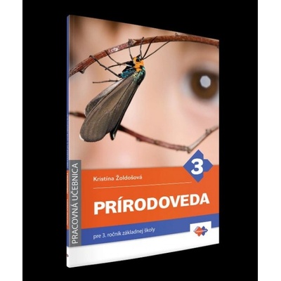 Prírodoveda pre 3. ročník ZŠ - Žoldošová Kristína