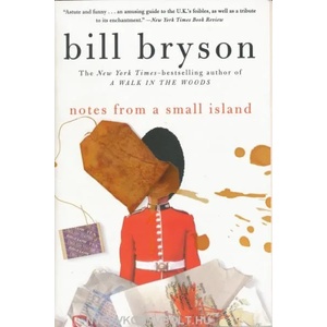 Notes from a Small Island | Bill Bryson (ISBN: 9780380727506)