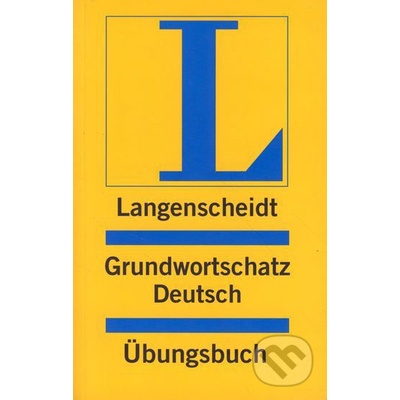 GRUNDWORTSCHATZ DEUTSCH UEBUNGSBUCH - BOCK, H.;MÜLLER, J.